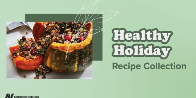 Healthy Holiday Recipe Collection | NutritionFacts.org