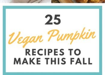 35 Delicious Vegan Pumpkin Recipes (sweet and savory!)