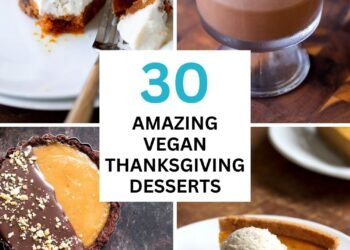 30 Amazing Vegan Thanksgiving Desserts