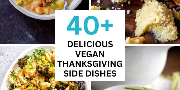 40+ Vegan Thanksgiving Side Dishes (GF and SF Options)