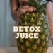 The best pineapple hangover juice recipe