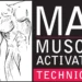 Why Muscle Activation Techniques (MAT) Might Be The Missing Link In Your Movement Practice